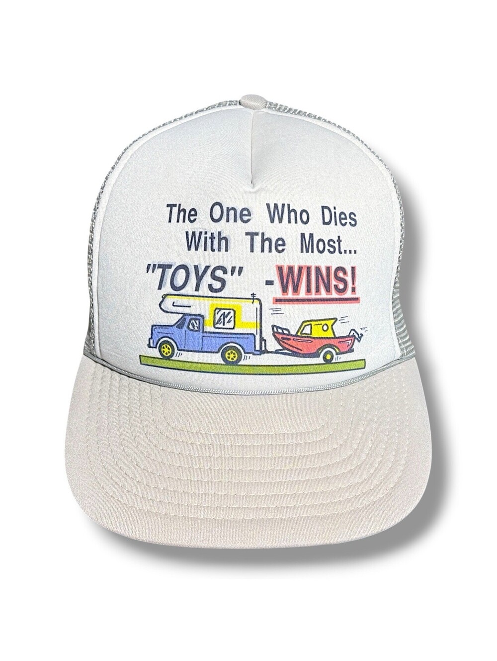 Vintage 80s The One Who Dies With Most Toys Wins Trucker Hat RV Boat